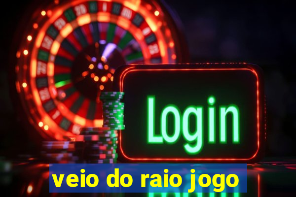 veio do raio jogo